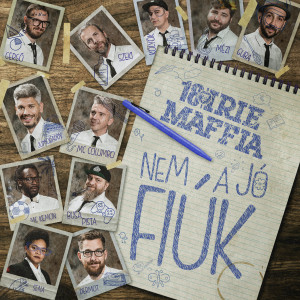 Irie Maffia的专辑Nem A Jó Fiúk