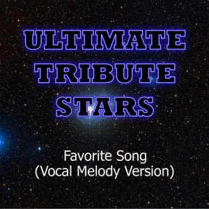 ดาวน์โหลดและฟังเพลง Colbie Caillat - Favorite Song (Vocal Melody Version) พร้อมเนื้อเพลงจาก Ultimate Tribute Stars