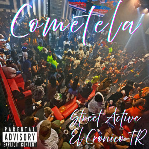 Street Active的專輯Cometela (Explicit)