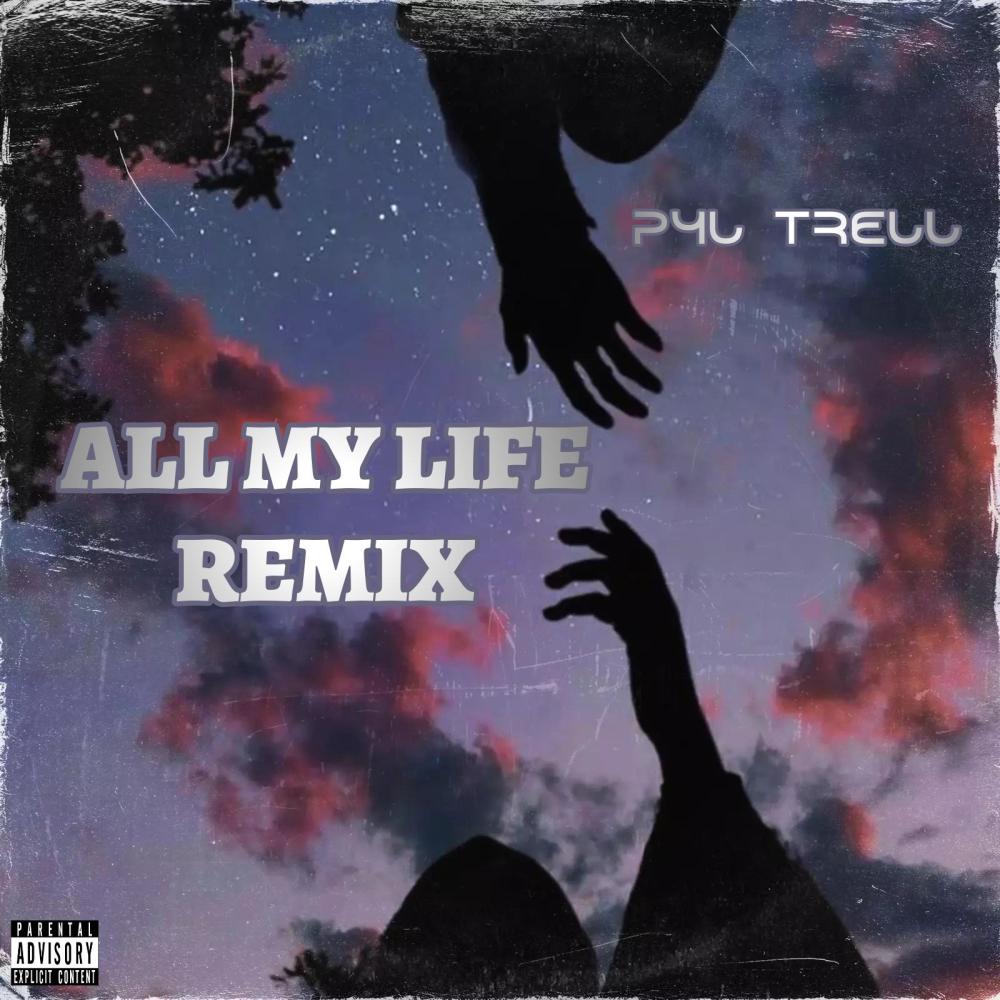 All my life (Explicit)