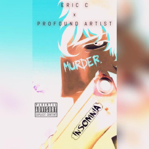 收聽Eric C的Insomnia (Remix) (Explicit) (Remix|Explicit)歌詞歌曲