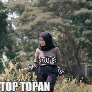 Dhevy Geranium的專輯Top Topan