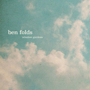 收聽Ben Folds的Winslow Gardens歌詞歌曲