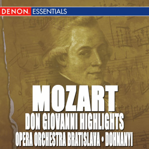 Oliver Dohnányi的專輯Don Giovanni Highlights - Overture and Arias