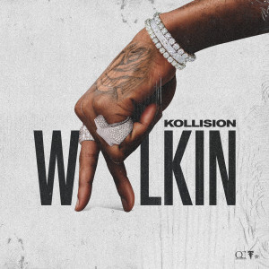 收聽Kollision的Walkin (Clean)歌詞歌曲