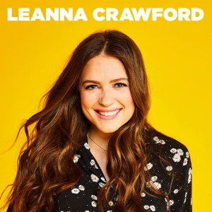 收聽Leanna Crawford的Truth I'm Standing On歌詞歌曲