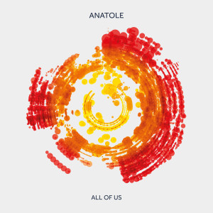 收聽Anatole的All Of Us歌詞歌曲