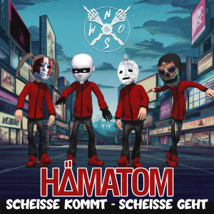 Hämatom的專輯Scheisse kommt - Scheisse geht (Explicit)