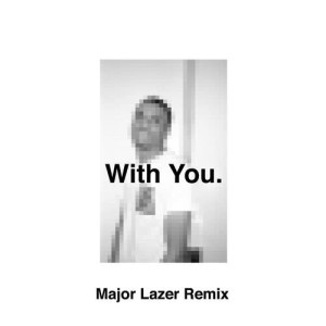 收聽With You.的Ghost (feat. Vince Staples) [Major Lazer Remix] (Major Lazer Remix)歌詞歌曲