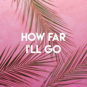 Heartfire的專輯How Far I'll Go