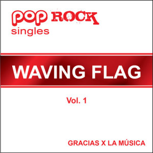 收聽Gracias x La Música的Waving flag歌詞歌曲