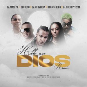 Listen to Hable Con Dios (Remix|Explicit) song with lyrics from La Mayeya
