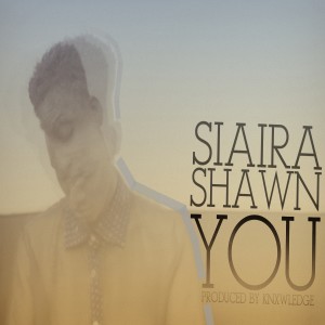 ดาวน์โหลดและฟังเพลง You พร้อมเนื้อเพลงจาก SiairaShawn