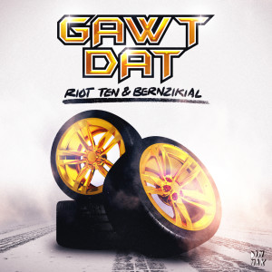 อัลบัม GAWT DAT ศิลปิน Riot Ten