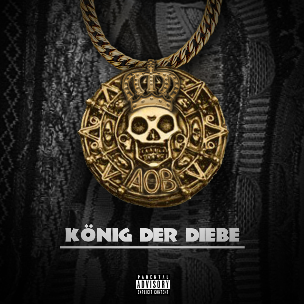 König der Diebe (feat. Haki, Abiad, Almani, Bangs, Chapo) (Explicit)