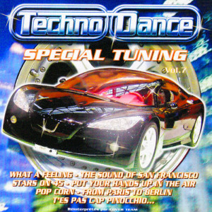 Techno Dance Special Tuning的專輯Spécial Tuning Vol. 7 (Les Gros Sons Techno Dance Pour Ta Voiture)