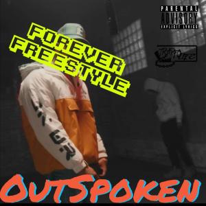 อัลบัม Forever Freestyle (Explicit) ศิลปิน Outspoken