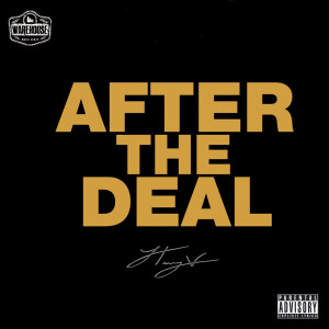 After The Deal (Explicit)