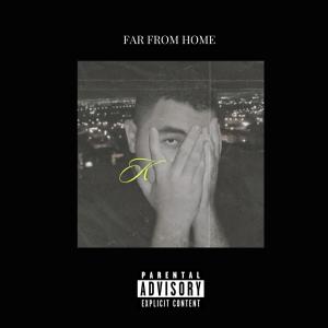 Album FAR FROM HOME (Explicit) oleh Khaled