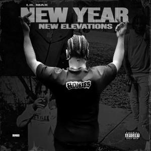 อัลบัม New Year New Elevations (Explicit) ศิลปิน LiL Max