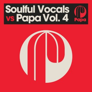 Album Soulful Vocals vs Papa (Vol. 4) from Various Artists