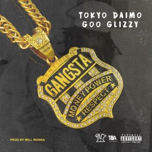 ดาวน์โหลดและฟังเพลง Gangsta (Explicit) พร้อมเนื้อเพลงจาก Tokyo Daimo