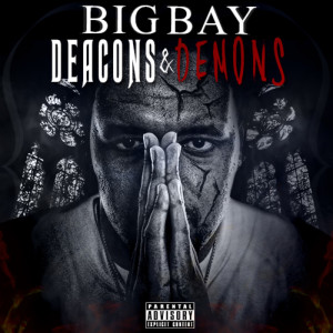 ดาวน์โหลดและฟังเพลง Deacons and Demons (Intro) (Explicit) พร้อมเนื้อเพลงจาก Big Bay