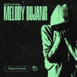 Album MELODY BUJANG oleh MUFTI PUTRA