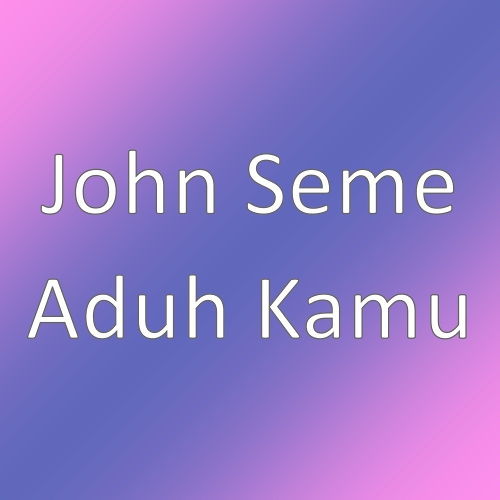 Aduh Kamu (其他)