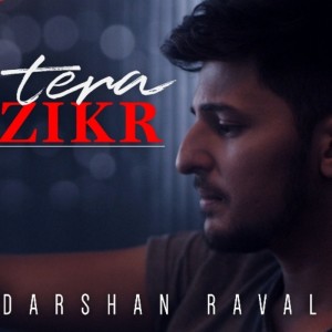 Album Tera zikr (rap version) from Darshan Raval