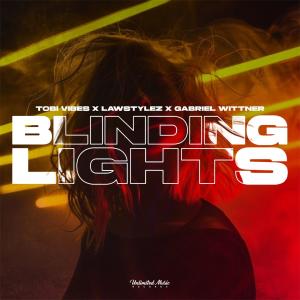 ดาวน์โหลดและฟังเพลง Blinding Lights (Techno) พร้อมเนื้อเพลงจาก Tobi vibes