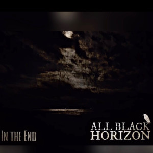 收听All Black Horizon的In the End歌词歌曲