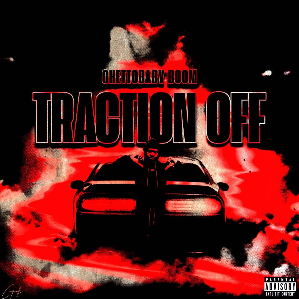Traction Off (Explicit)