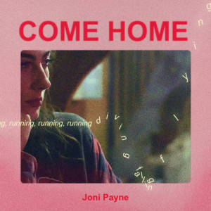 收聽Joni Payne的Come Home歌詞歌曲