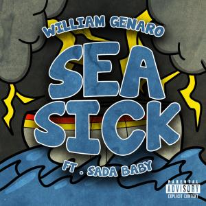 William Genaro的專輯sea sick (feat. sada baby) (Explicit)