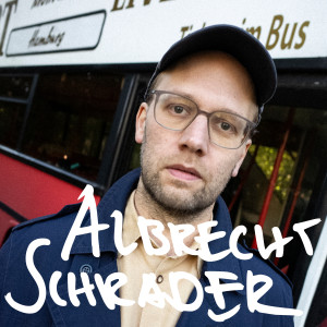 Albrecht Schrader的專輯Ich bin nicht sicher, ob das an Hamburg liegt