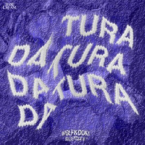 ดาวน์โหลดและฟังเพลง DATURA REMIX พร้อมเนื้อเพลงจาก WOLFKOOKY