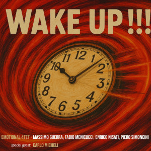 收聽Emotional 4tet的Wake Up!!!歌詞歌曲