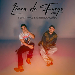 收聽Fehr Rivas的Linea de Fuego歌詞歌曲