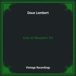 Album Live at Newport '63 (Hq Remastered) from Dave Lambert