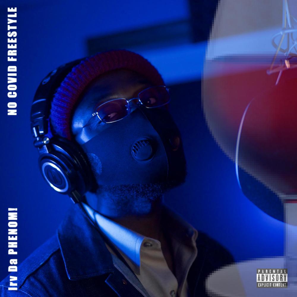 No Covid Freestyle (Explicit)