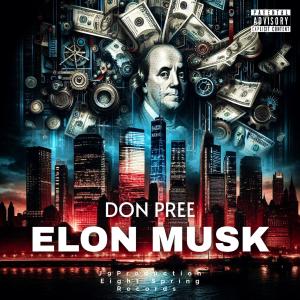 Don Pree的專輯Elon Musk