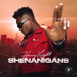 ดาวน์โหลดและฟังเพลง Shenanigans (Explicit) พร้อมเนื้อเพลงจาก Henry Knight