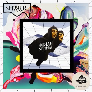 收聽Indian Summer的Shiner (Akouo Remix)歌詞歌曲