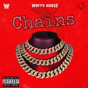 Listen to Chains song with lyrics from Whitehouze