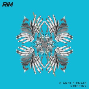 อัลบัม Dripping ศิลปิน Gianni Firmaio