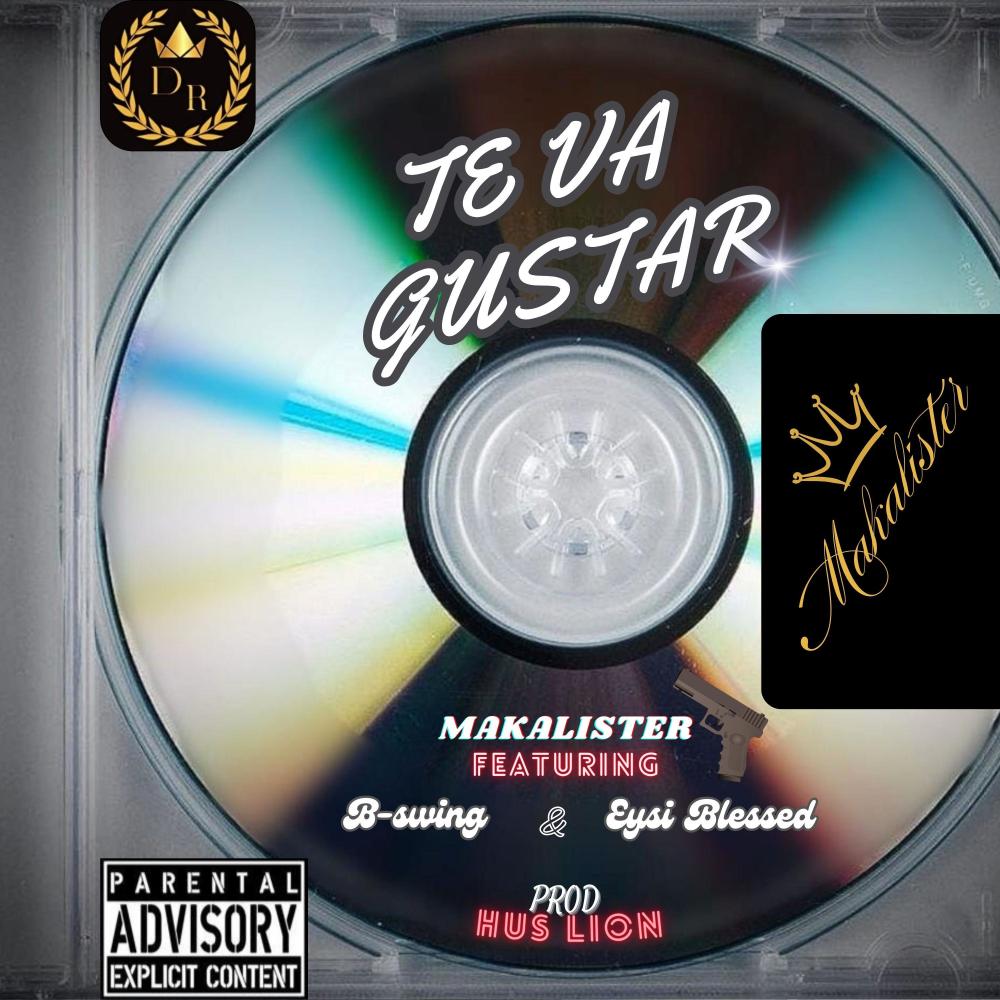 Te Va Gustar (feat. B-swing & Eysi Blessed) (Explicit)