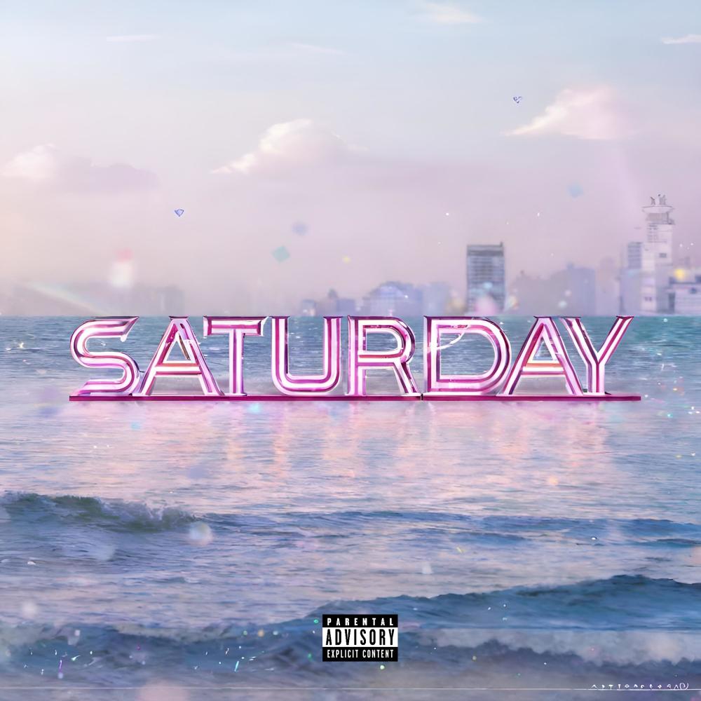 Saturday (Explicit)