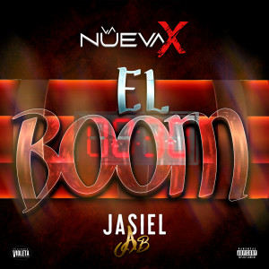 La Nueva X的專輯El Boom (Explicit)