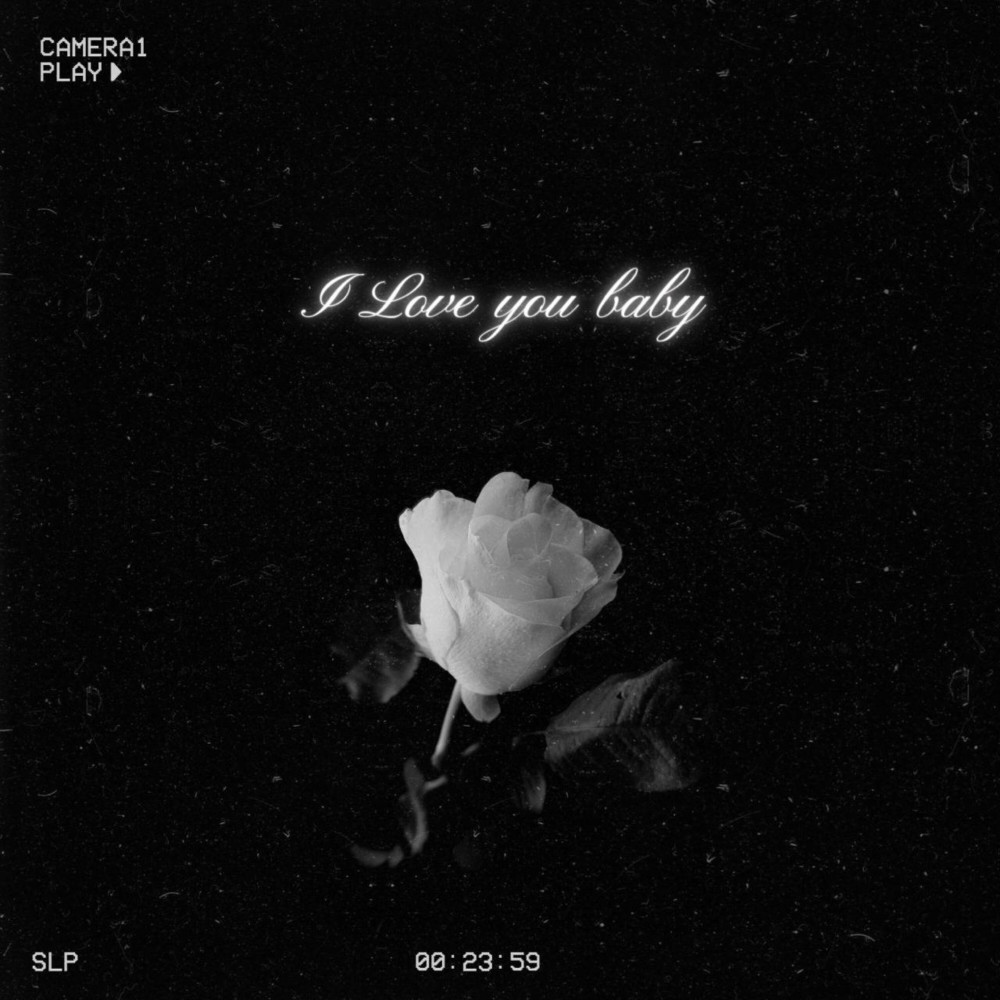 I Love You Baby